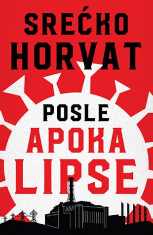 Posle apokalipse, Srećko Horvat