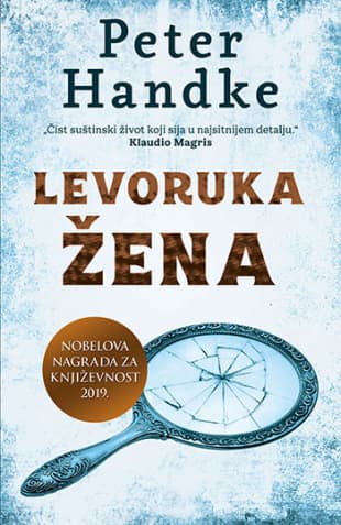 Levoruka žena, Peter Handke