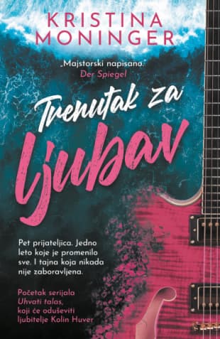 Trenutak za ljubav, Kristina Moninger