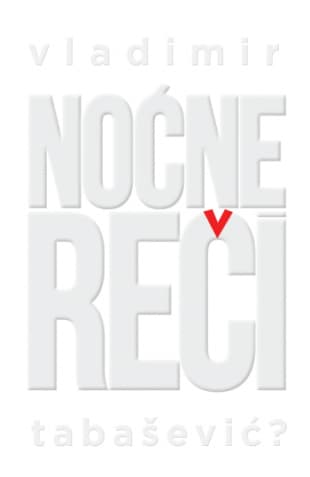 Noćne reči, Vladimir Tabašević