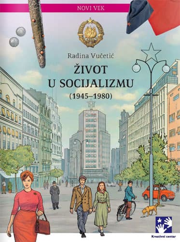 Život u socijalizmu (1945-1980)