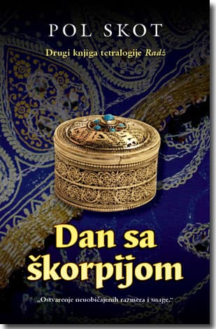 II Deo tetralogije Radž : Dan sa škorpijom, Pol Skot