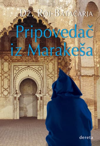 Pripovedač iz Marakeša - Džojdip Roj Batačarja