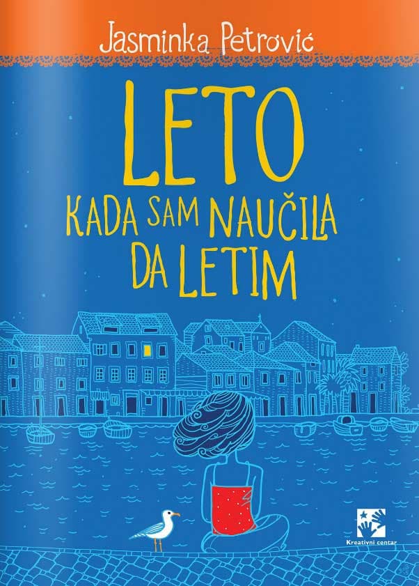 Leto kad sam naučila da letim - Jasminka Petrović