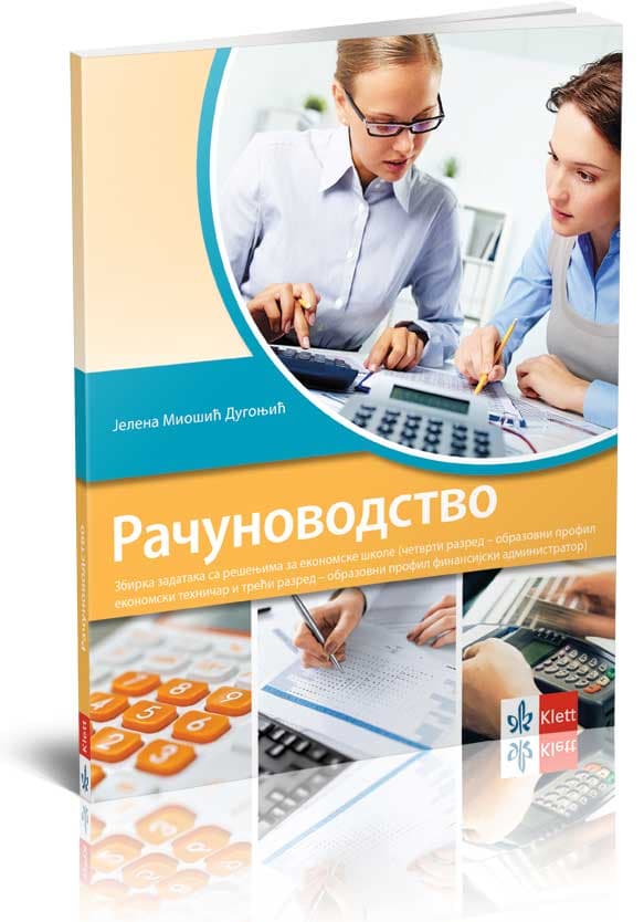 KLETT Računovodstvo, zbirka zadataka sa rešenjima za ekonomske škole
