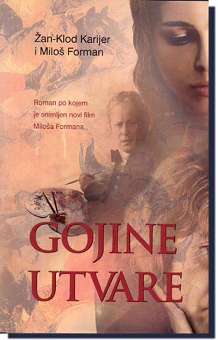 Gojine Utvare, Žan-Klod Karijer i Miloš Forman