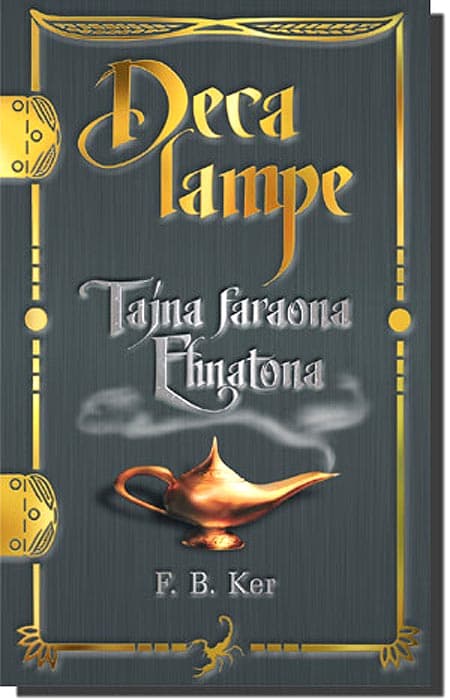 Deca Lampe : Tajna Faraona Ehnatona, Filip Ker
