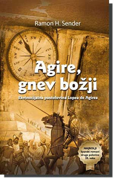 Agire, Gnev Božiji, Ramon H. Sender