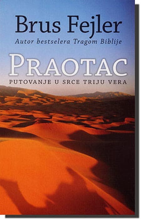 Praotac, Brus Fejler