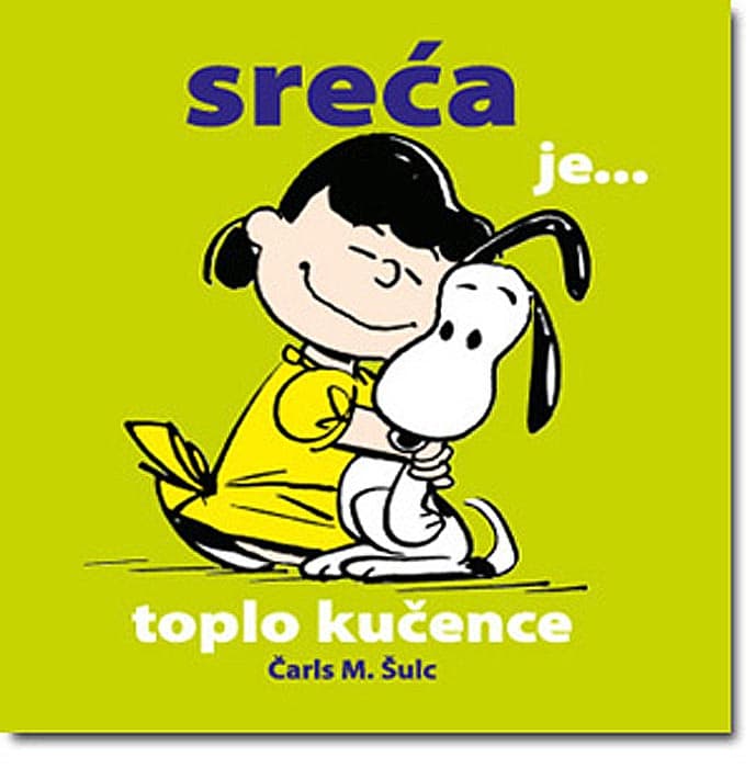 Sreća Je ... Toplo Kučence, Čarls M. Šulc