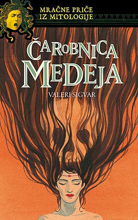 Mračne Priče Iz Mitologije 2 : Čarobnica Medeja, Valeri Sigvar
