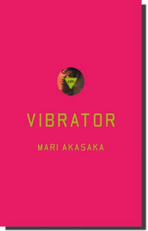 Vibrator, Mari Akasaka