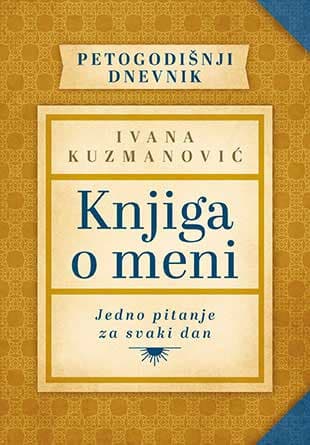 Knjiga o meni - Ivana Kuzmanović