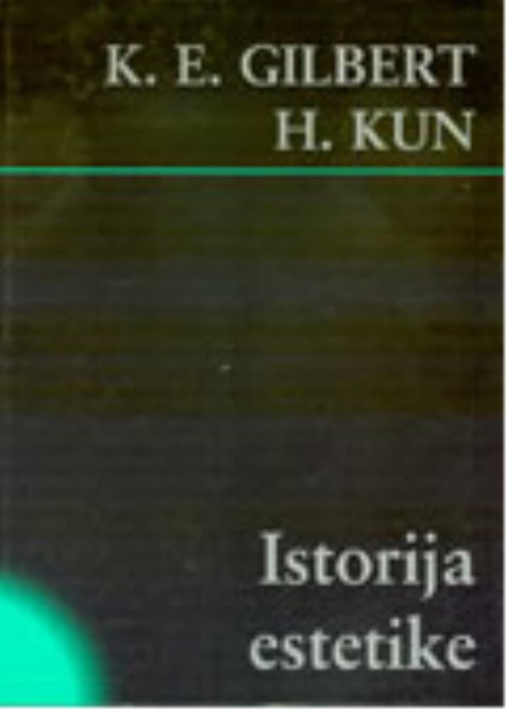 Istorija Estetike, K.E.Gilbert/H.Kun