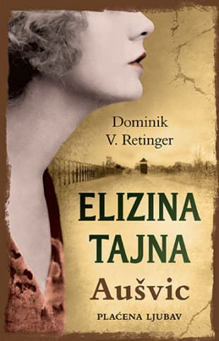 Elizina tajna – Aušvic, Plaćena ljubav, Dominik V. Retinger