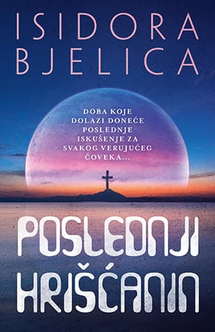 Poslednji hrišćanin, Isidora Bjelica