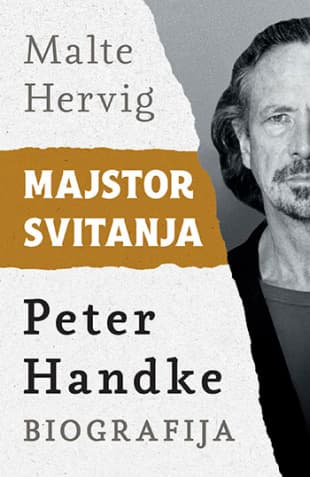 Majstor svitanja: Peter Handke - biografija, Malte Hervig