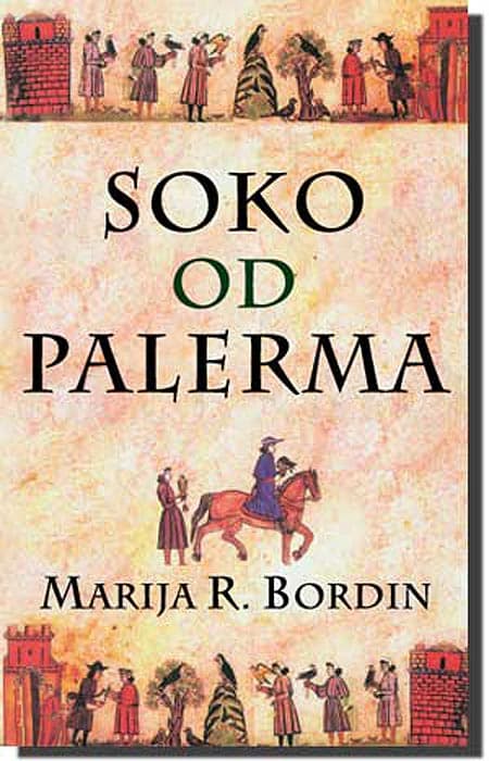 Soko Od Palerma, Marija R. Bordin