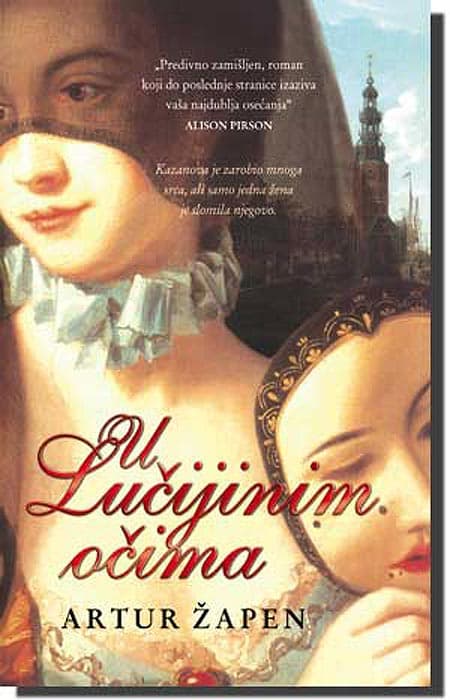 U Lučijinim Očima, Artur Žapen