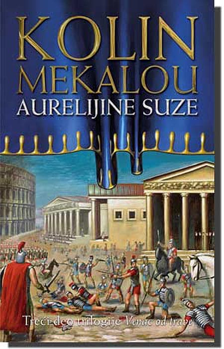 Venac Od Trave III - Aurelijine Suze, Kolin Mekalou