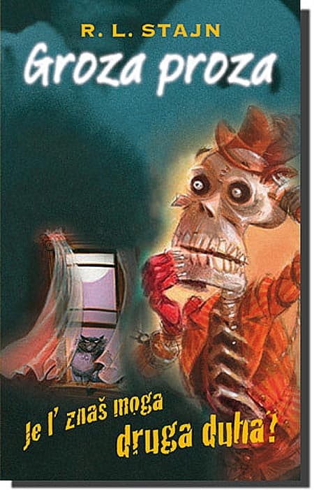 Groza Proza 2 : Je l` Znaš Moga Druga Duha? , R.L. Stajn