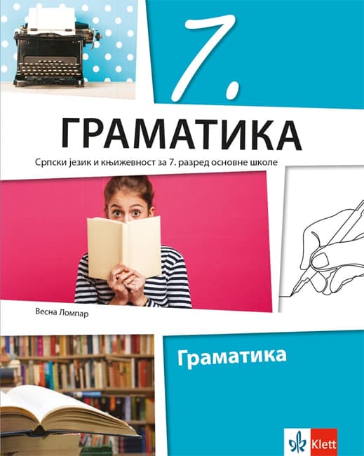 Klett Srpski jezik i književnost 7 Gramatika za sedmi razred osnovne škole