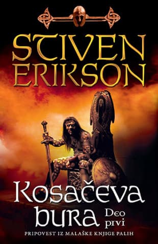 Kosačeva bura - deo prvi - Stiven Erikson