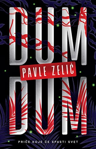 Dum-dum, Pavle Zelić