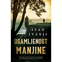 Kliknite za detalje - Usamljenost manjine, Ivan Ivanji